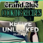 Guia completo de culinária em Grand Blue: receitas, habilidades e bônus