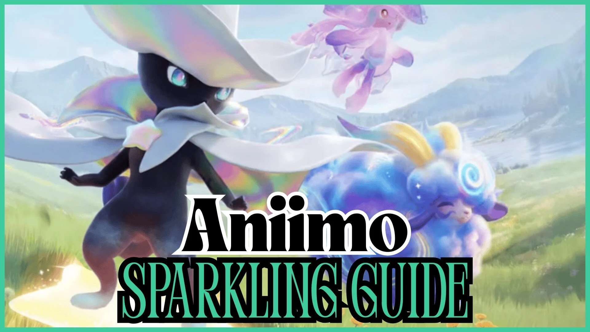 Guia definitivo para capturar Aniimo Sparkling e otimizar sua coleção